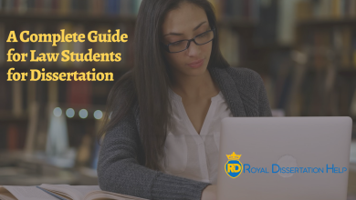 A Complete Guide for Law Students for Dissertation