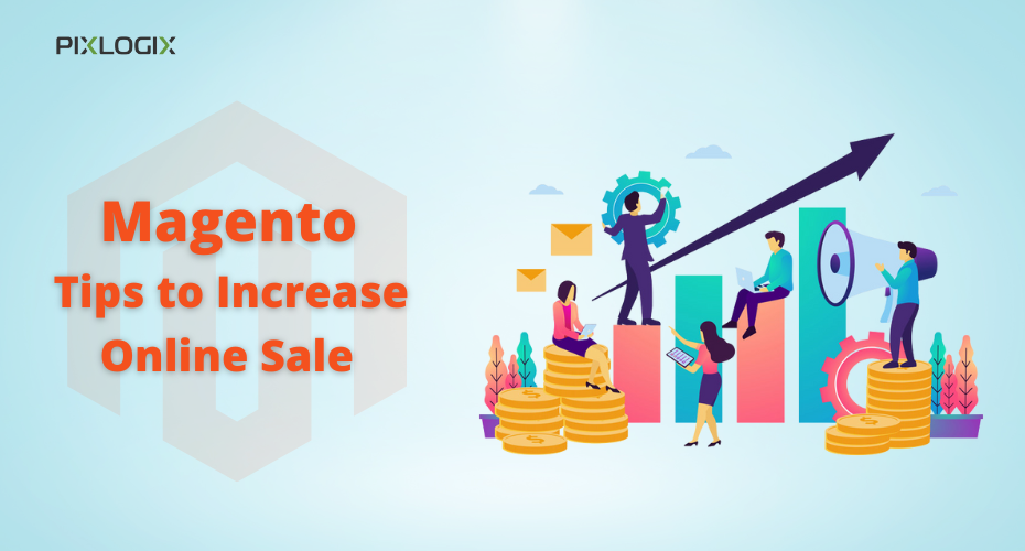 Magento Tips to increase online sale