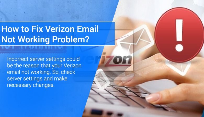 Verizon Email Not Working Problem